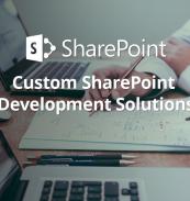 Custom SharePoint Development Solutions