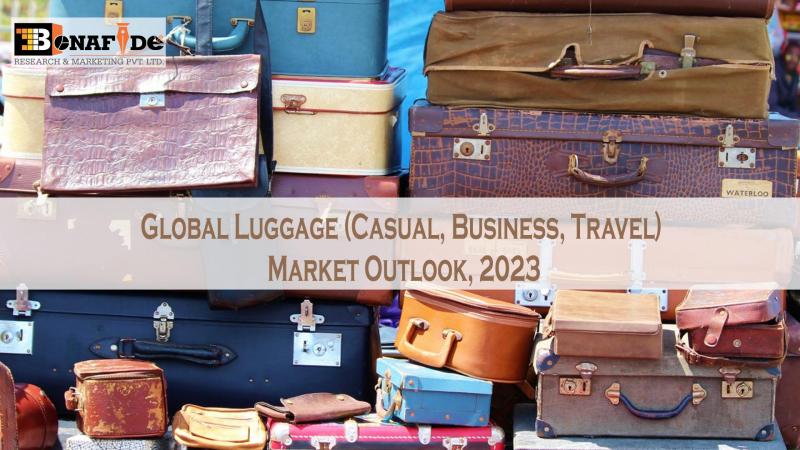Global Luggage (Casual, Business, Travel) Market Outlook, 2023
