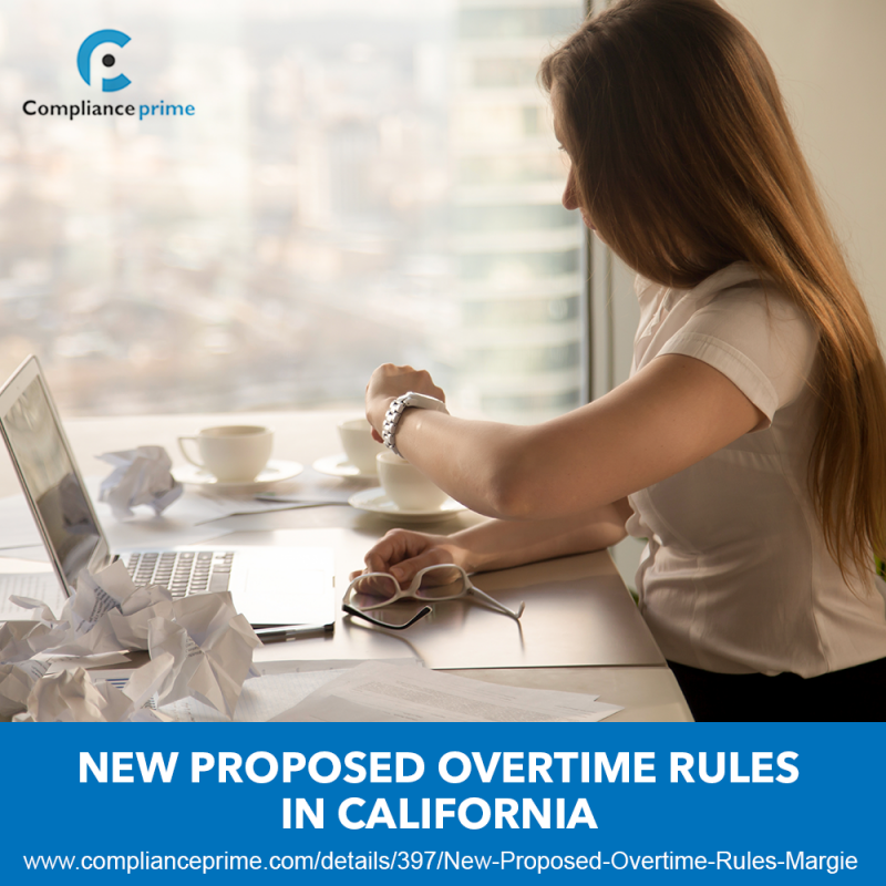 What are the new proposed overtime rules in California? FeedsFloor