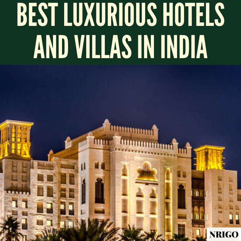 Best Luxurious Hotels and villas in India