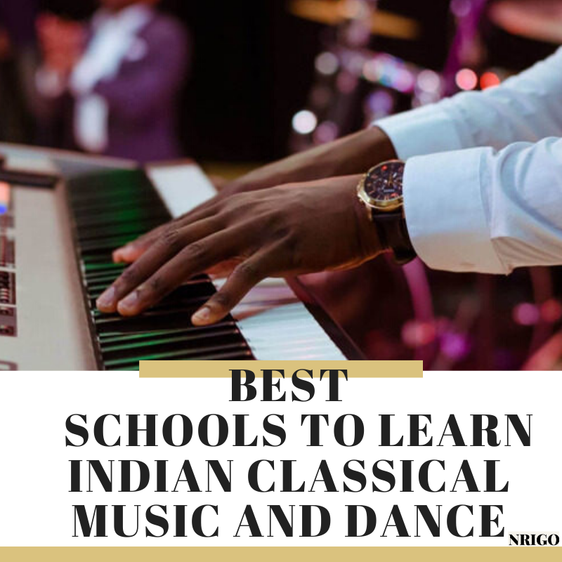Best Schools To Learn Indian Classical Music And Dance