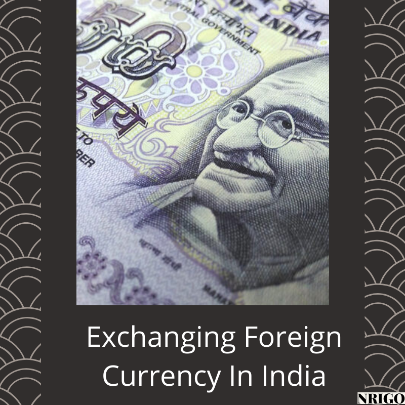 Exchanging Foreign Currency in India 