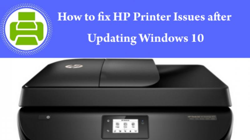 HP Printer Issues after Updating Windows 10