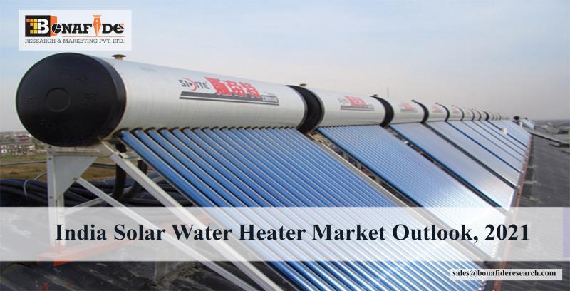 India Solar Water Heater Market Outlook, 2021