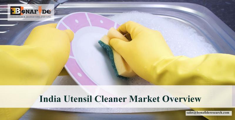 India Utensil Cleaner Market Overview India Utensil Cleaner Market Overview