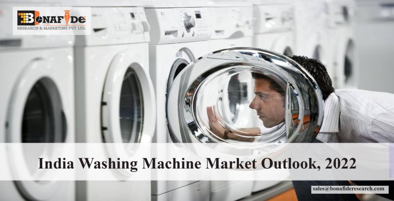 India Washing Machine Market Outlook, 2022