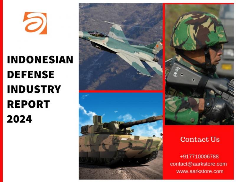Indonesian Defense Industry Report 2024