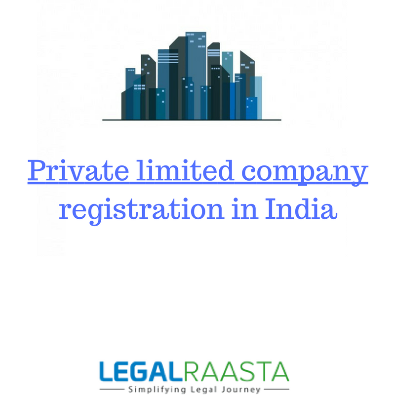 Private limited company registration, Private limited registration, Private limited company registration process