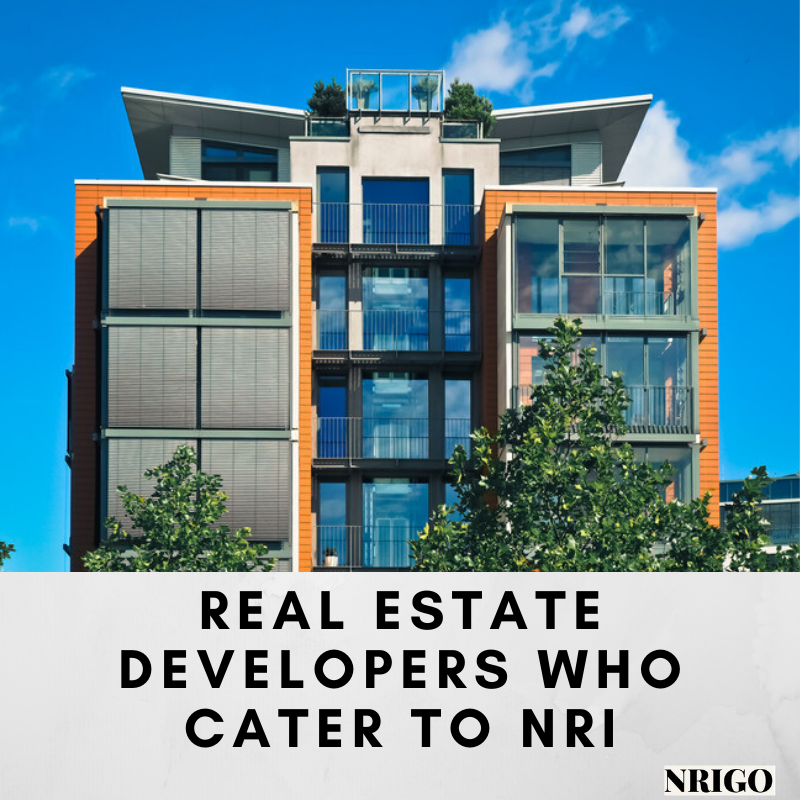 Real estate developers who cater to NRI