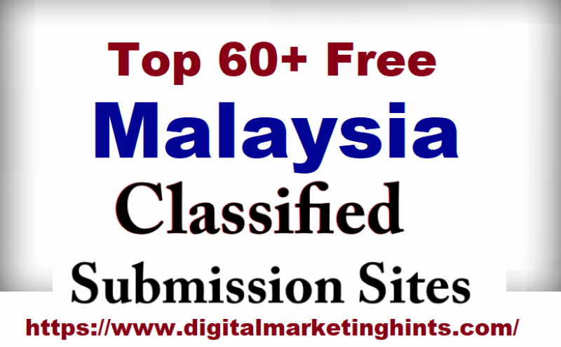 Top 60+ Malaysia Classified Ads Posting Sites List 2020