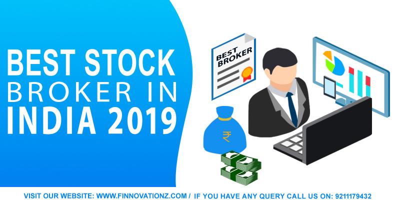 Best Stock Broker In India 2019 