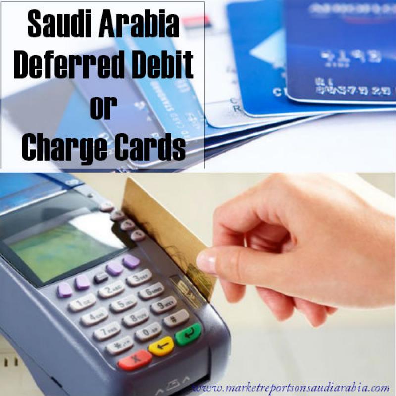 Deferred Debit or Charge Cards