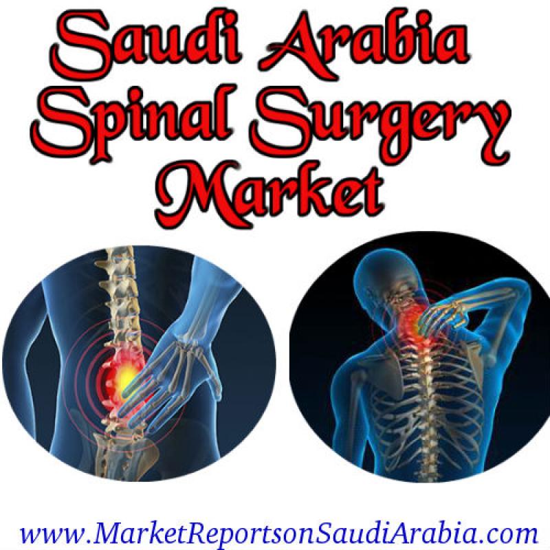 Saudi Arabia Spinal Surgery Market