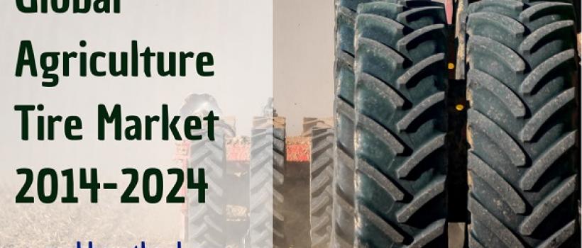 Agriculture Tire Market Report