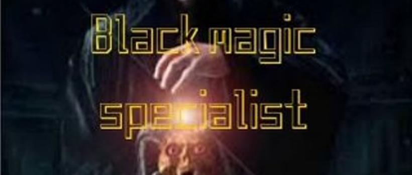 Black magic specialist 