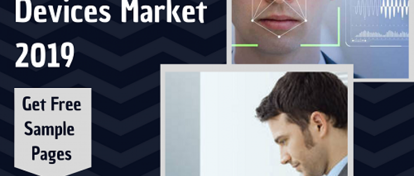 Facial Recognition Devices Market  