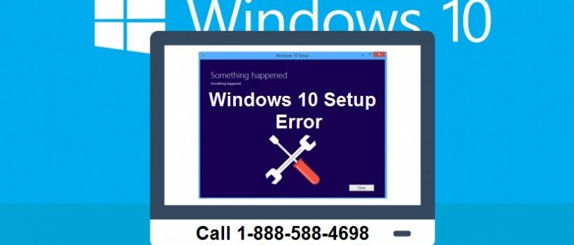 Windows 10 Setup Error Windows 10 Setup Error
