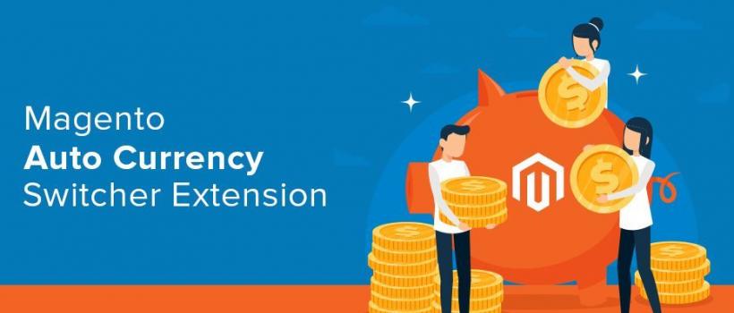 How Global Audience Can be Targeted with Magento 2 Currency Switcher Extension?