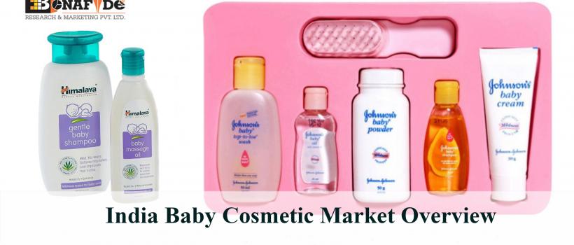 India Baby Cosmetic Market Overview