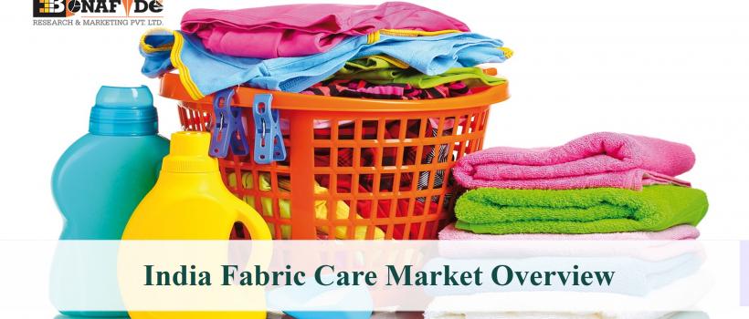 India Fabric Care Market Overview
