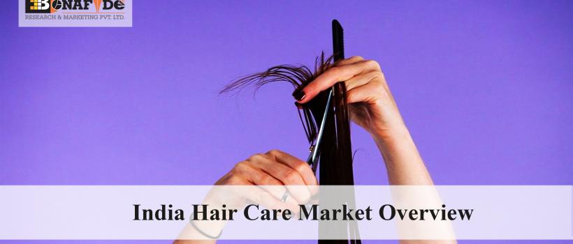 India Hair Care Market Overview