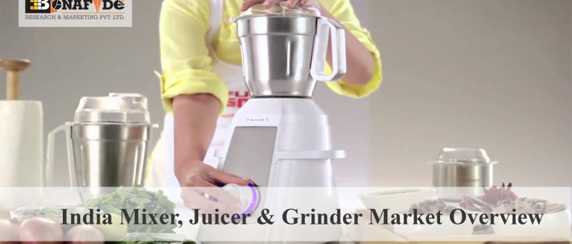 India Mixer, Juicer & Grinder Market Overview