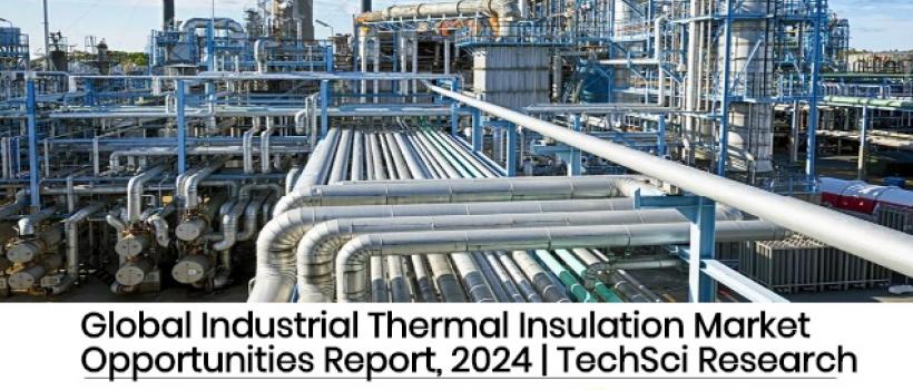 Global Industrial Thermal Insulation Market