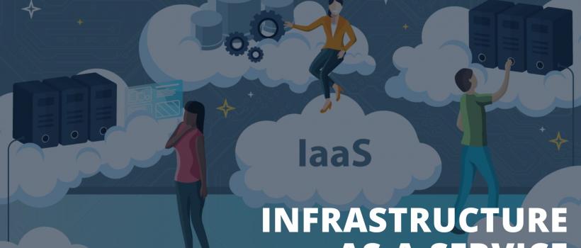 Infrastructure As-A-Service Market