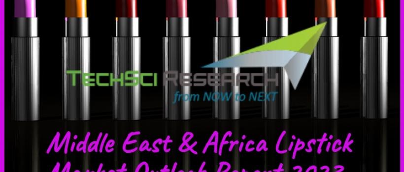 Middle East & Africa Lipstick Market