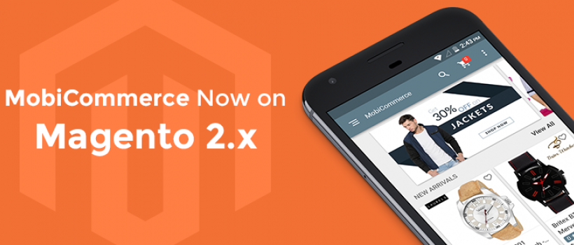Mobicommerce Now On Magento 2.x