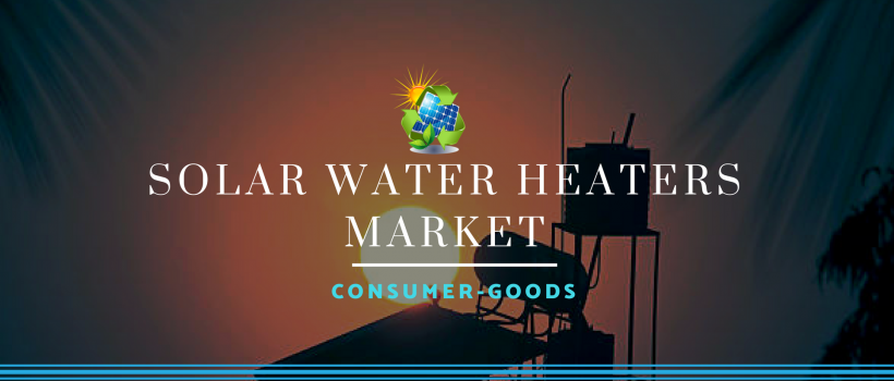 Global Solar water Heaters Market 
