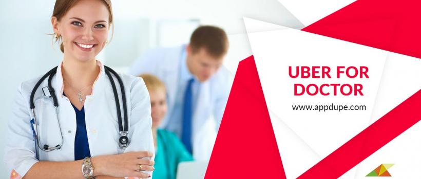 Uber for Doctors App Development