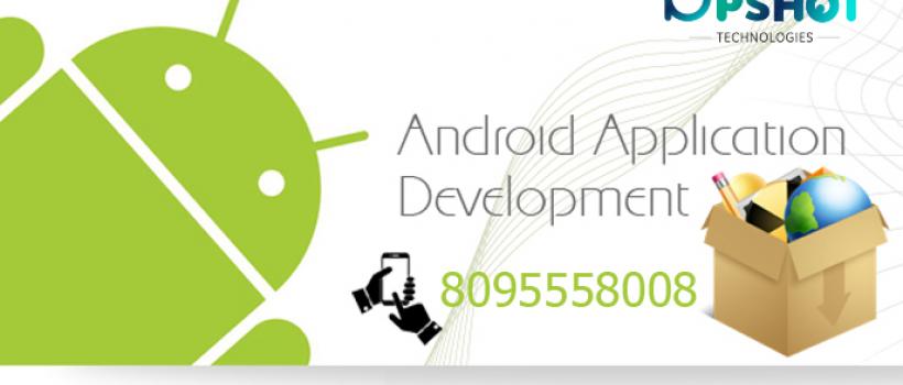 Android and Mobile APP Training Institute Centre for Development in Bangalore