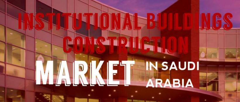Institutional Buildings Construction
