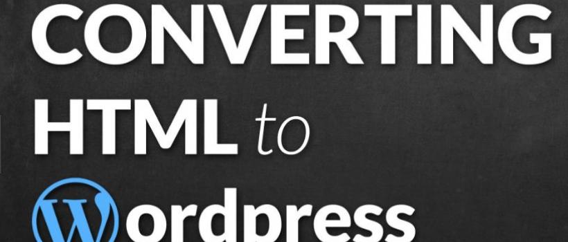 html-to-wordpress-coversion