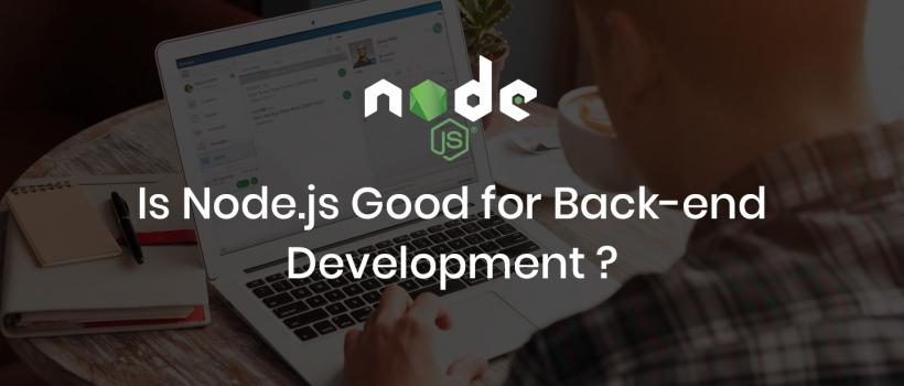 is-node-js-good-for-backend-development-fortunesoft