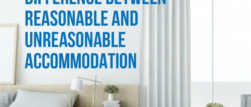 reasonable and unreasonable accommodations