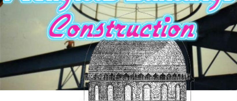 Religious Buildings Construction