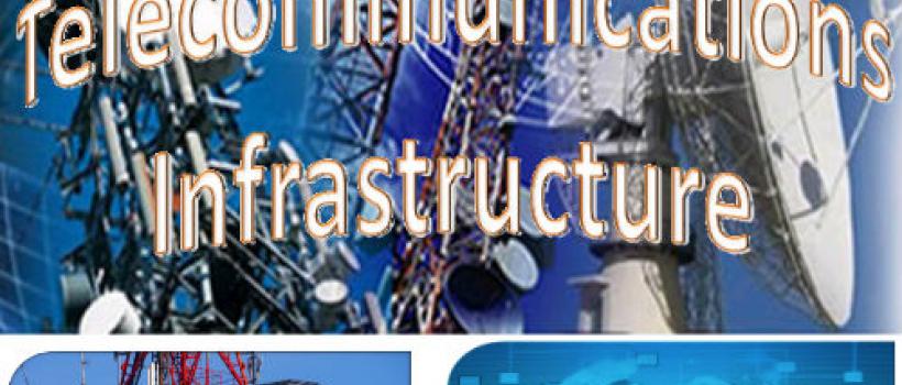 Telecommunications Infrastructure Construction