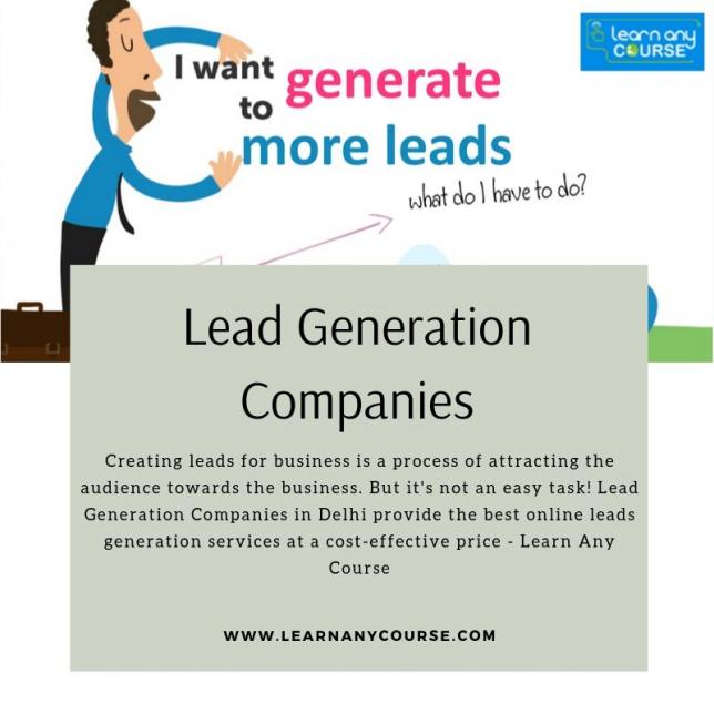 Lead Generation Companies in Delhi | Learn Any Course