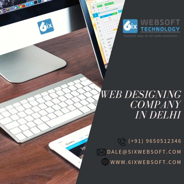Top Web Designing Company In Delhi, India- 6ixwebsoft