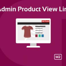 ADMIN PRODUCT VIEW LINK MAGENTO 2 EXTENSION